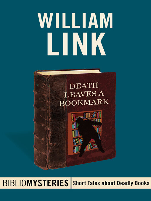 Title details for Death Leaves a Bookmark by William Link - Available